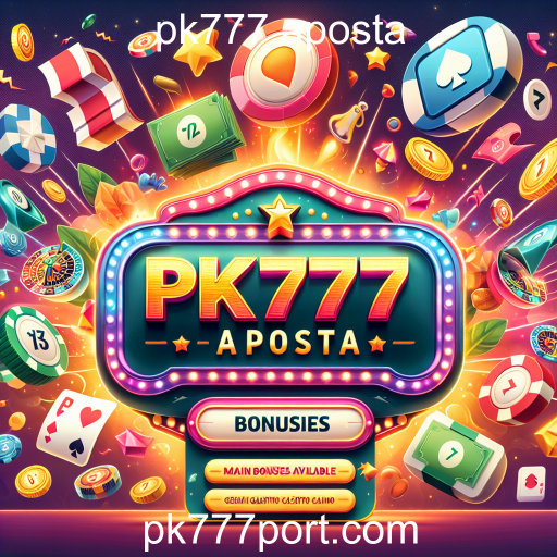 Descubra as Promoções Especiais da PK777 Aposta
